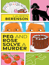 cover image for Peg and Rose Solve a Murder