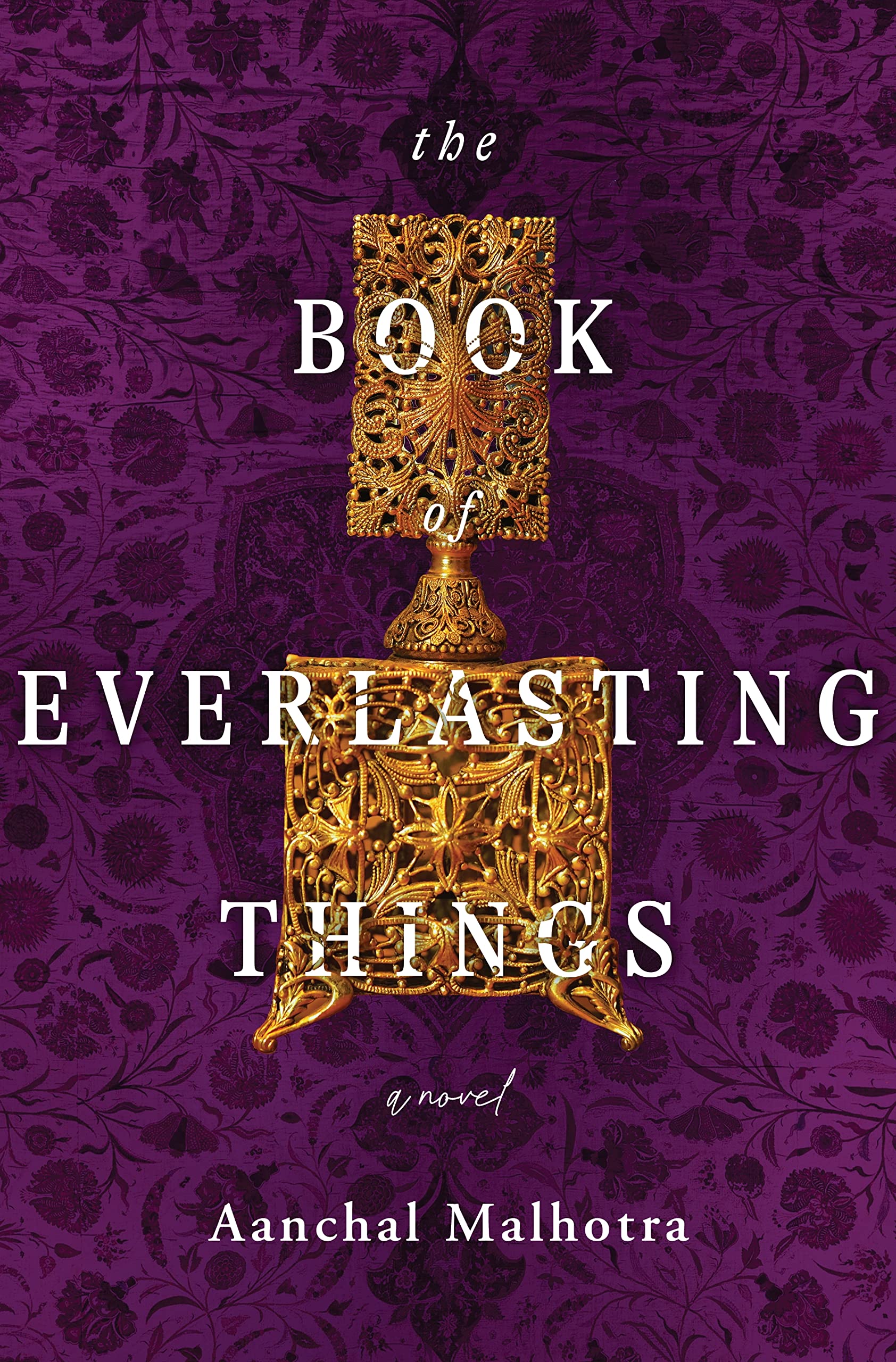 a graphic of the cover of The Book of Everlasting Things by Aanchal Malhotra