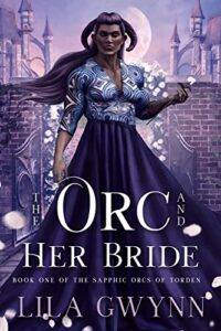 cover of The Orc and Her Bride