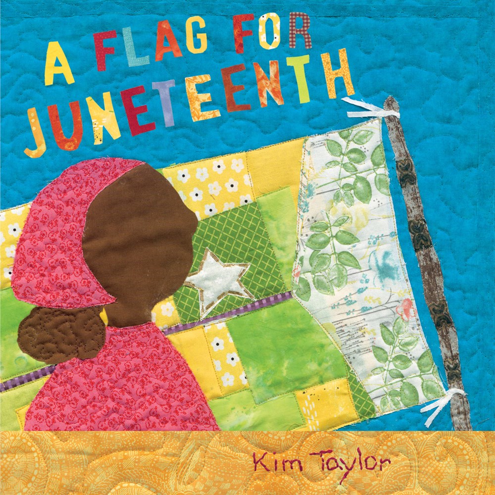 Cover of A Flag for Juneteenth by Taylor
