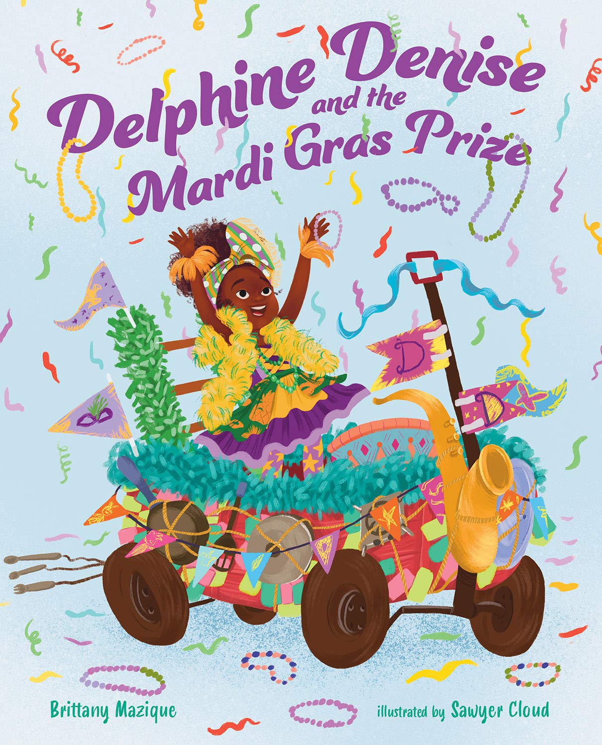 Cover of Delphine Denise and the Mardi Gras Surprise by Mazique
