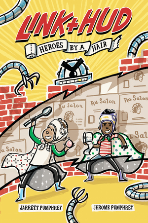 Cover of Link + Hud: Heroes by a Hair by Pumphrey