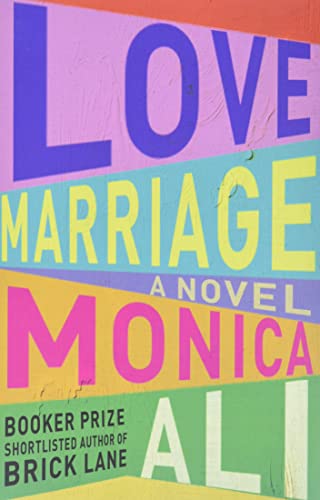 cover of Love Marriage by Monica Ali, showing the text of the title and author in large colorful print against a background of different colored triangles