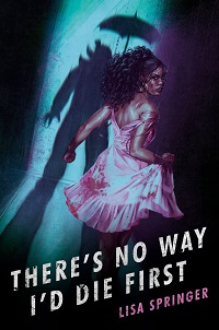 cover of there's no way i'd die first by lisa springer