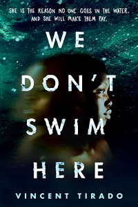 cover of we don't swim here by vincent tirado