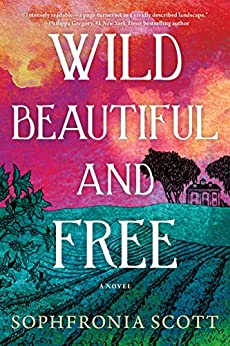 Wild, Beautiful, and Free Book Cover