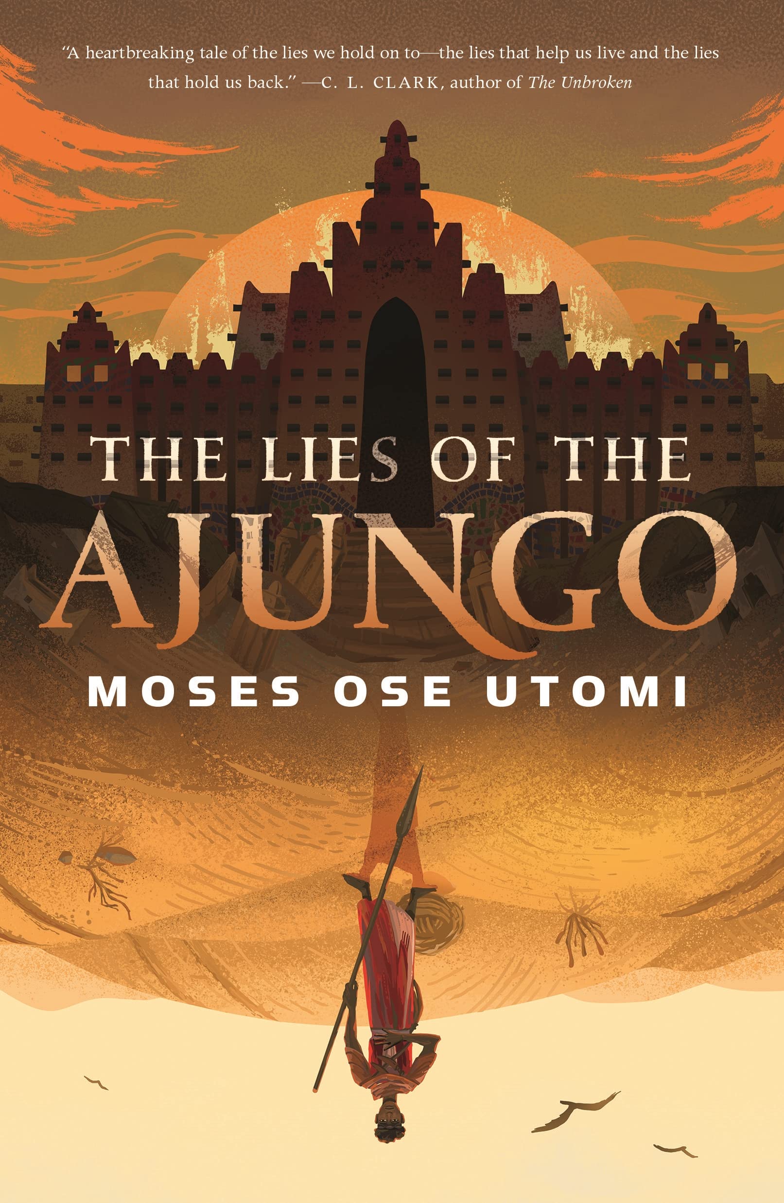 cover of The Lies of the Ajungo by Moses Ose Utomi