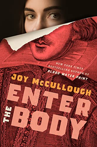 cover of Enter the Body by Joy McCullough; image of photo of a young woman looking over a painting of Shakespeare