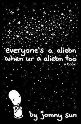 Everyone's a Aliebn When Ur a Aliebn Too cover