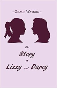 cover of The Story of Lizzy and Darcy