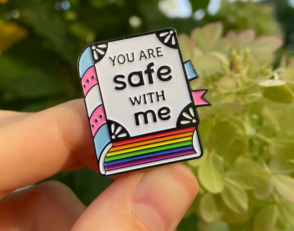 you are safe with me enamel pin