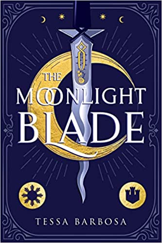 Cover of The Moonlight Blade by Tessa Barbosa