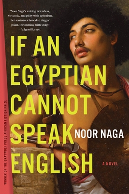 cover of If an Egyptian Cannot Speak English by Noor Naga