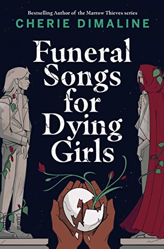 cover of Funeral Songs for Dying Girls by Cherie Dimaline; illustration of statues in a cemetery 