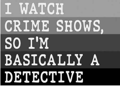 I Watch Crime Shows, So I'm Basically A Detective sticker