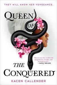 Book cover of Queen of the Conquered by Kacen Callender