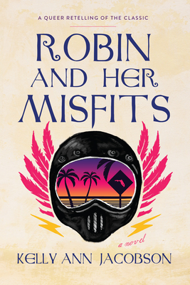 the cover of Robin and Her Misfits by Kelly Ann Jacobson