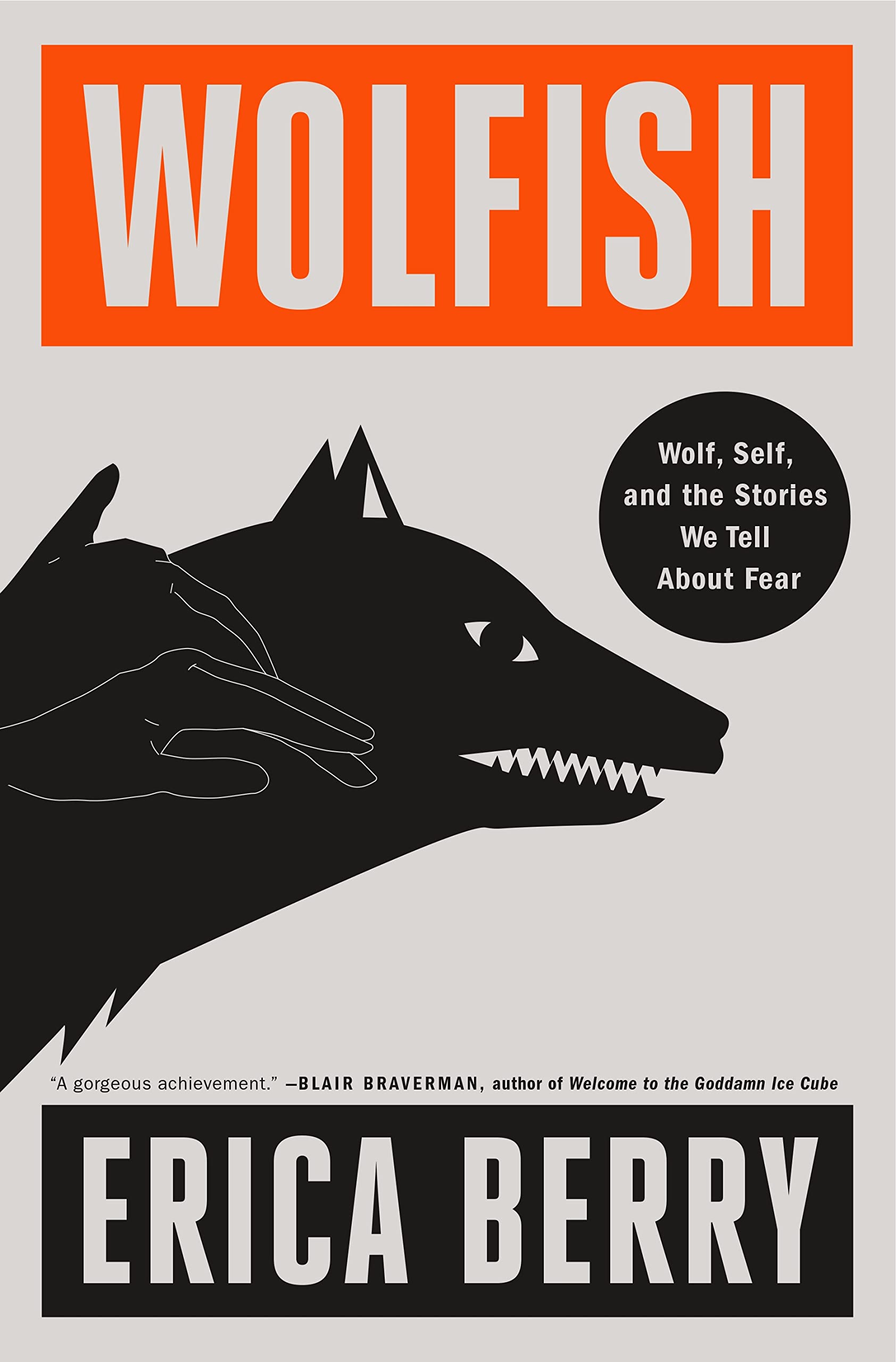 a graphic of the cover of Wolfish: Wolf, Self, and the Stories We Tell About Fear by Erica Berry