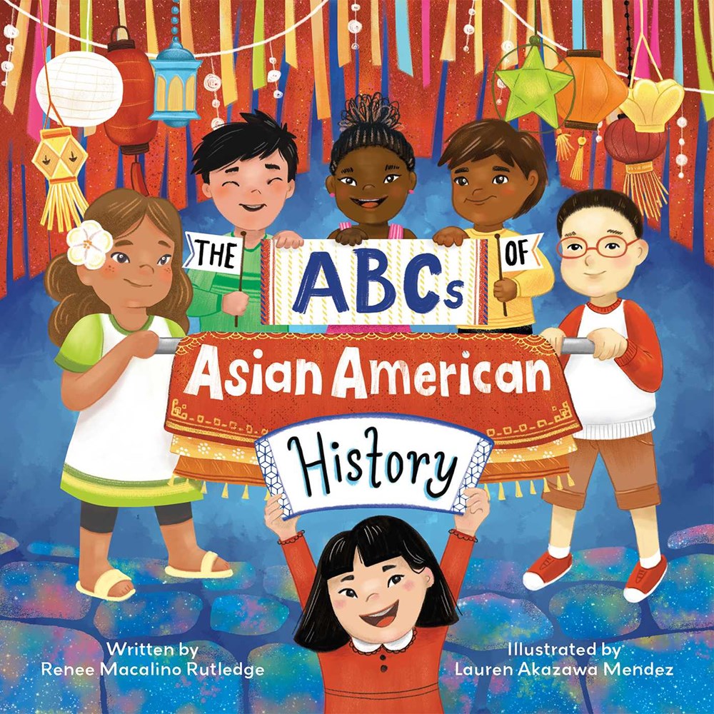 The ABCs of Asian American History by Rutledge