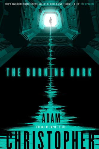 Cover of The Burning Dark by Adam Christopher