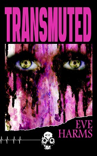 cover of transmuted by eve harms