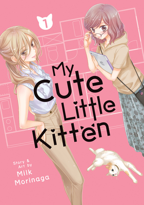 the cover of My Cute Little Kitten Vol. 1 by Milk Morinaga