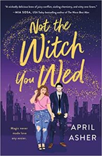 cover of Not the Witch You Wed