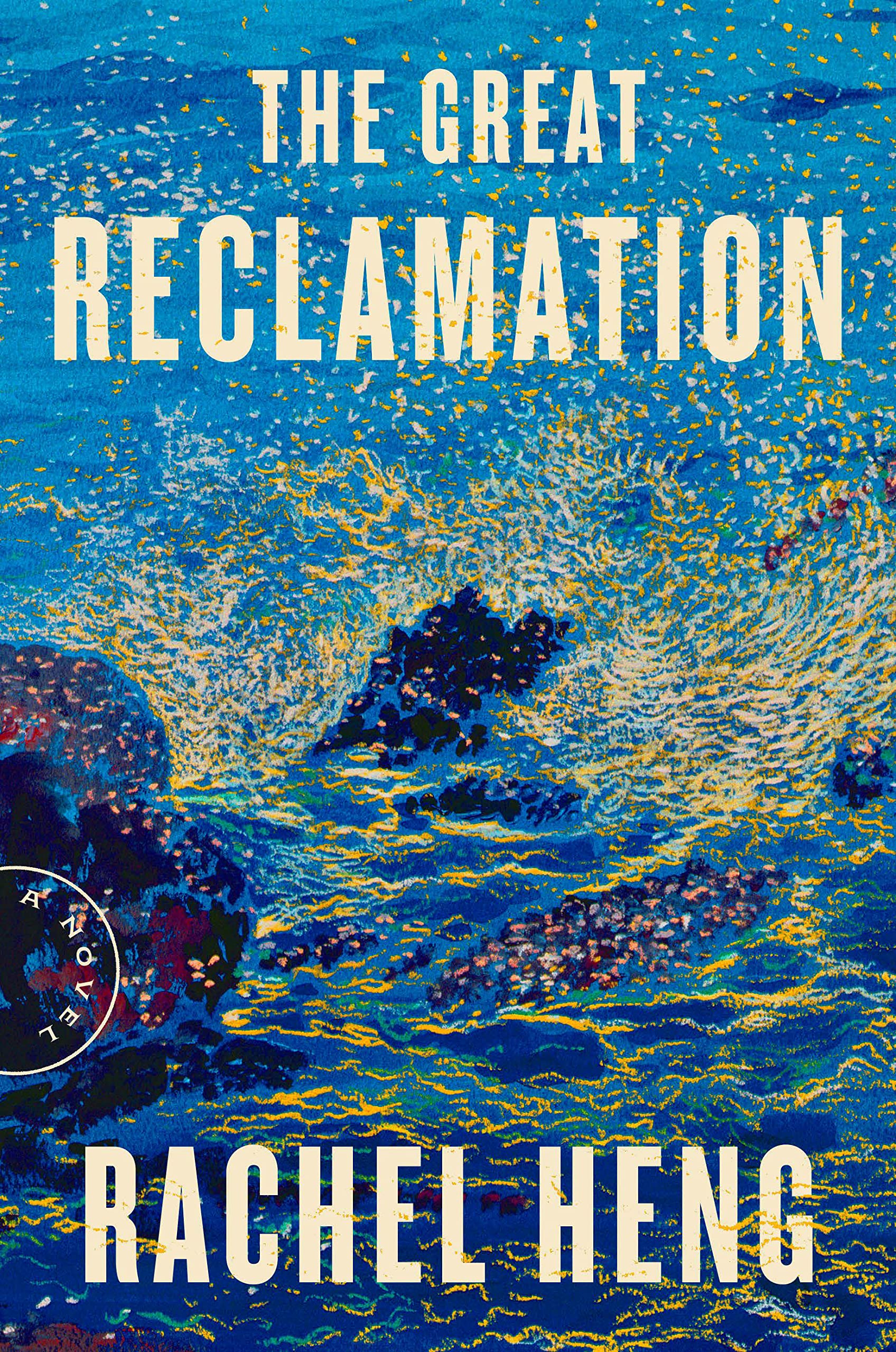 a graphic of the cover of The Great Reclamation by Rachel Heng
