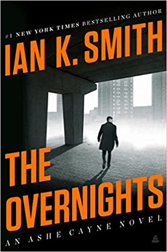 cover of The Overnights: An Ashe Cayne Novel; illustration of a man walking under a city overpass