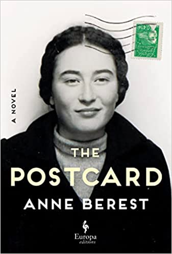 cover of The Postcard by Anne Berest; old-fashioned black-and-white photo of a woman with a green postage stamp in the upper right corner