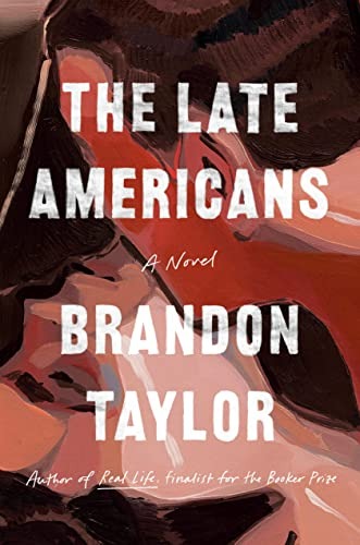 cover of The Late Americans by Brandon Taylor