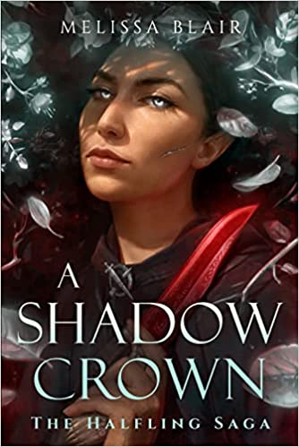 Cover of A Shadow Crown by Melissa Blair