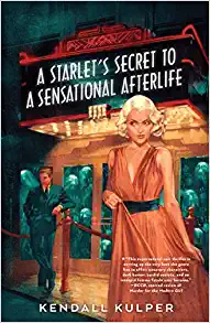 a starlet's secret to a sensational afterlife book cover
