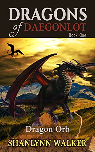Cover of Dragon Orb by Shanlynn Walker
