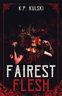 cover of fairest flesh by kp kulski