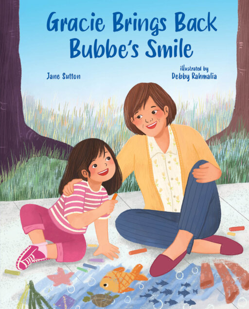 Cover of Gracie Brings Back Bubbe's Smile by Sutton
