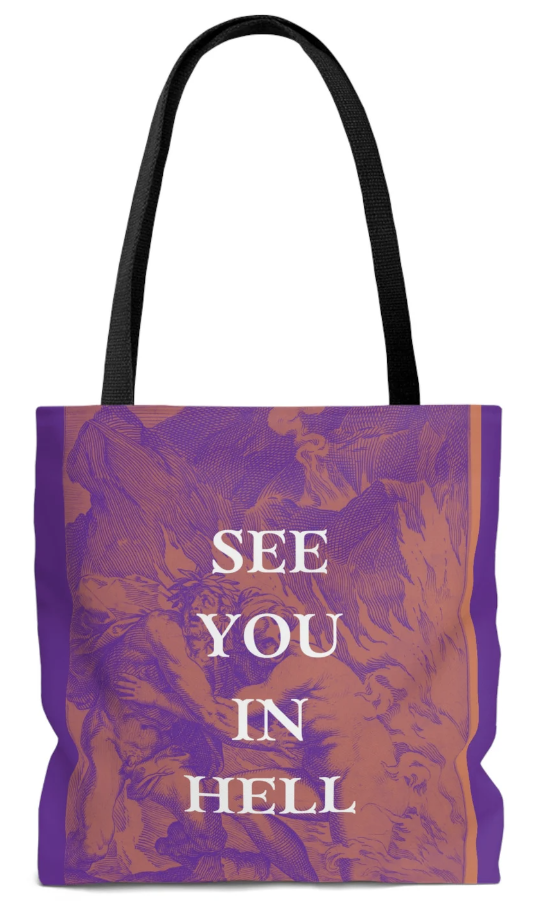 an image of an Orpheus and Eurydice tote bag with the text "See you in hell"