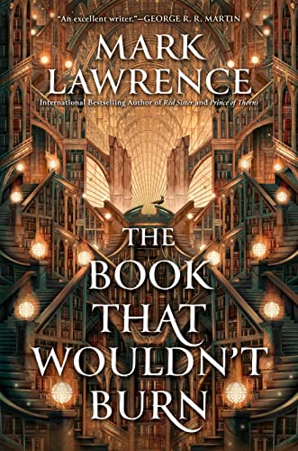 Cover of The Book That Wouldn't Burn by Mark Lawrence