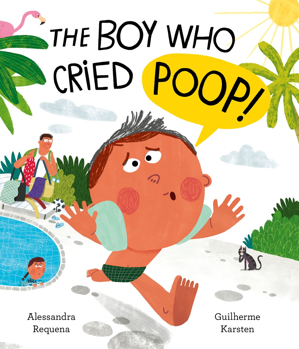 Cover of The Boy Who Cried Poop by Requena