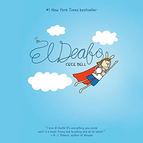 a graphic of the cover of El Deafo by Cece Bell