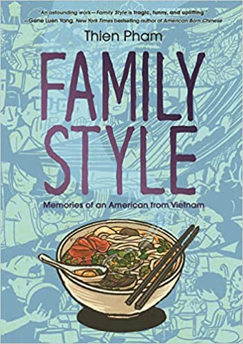 cover of Family Style by Thien Pham; illustration of a bowl of pho
