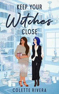 cover of Keep Your Witches Close
