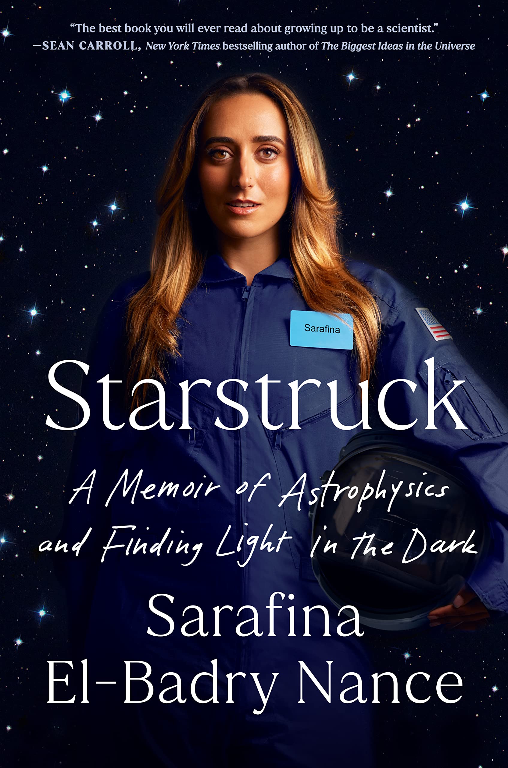 a graphic of the cover of Starstruck: A Memoir of Astrophysics and Finding Light in the Dark by Sarafina El-Badry Nance