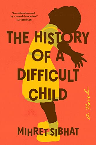 cover of The History of a Difficult Child by Mihret Sibhat; illustration of a young Black child standing with their arms spread