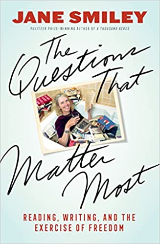 cover of The Questions That Matter Most: Reading, Writing, and the Exercise of Freedom by Jane Smiley; photo of the author sitting in a bathtub of books
