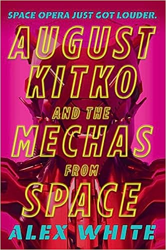 Cover of August Kitko and the Mechas from Space