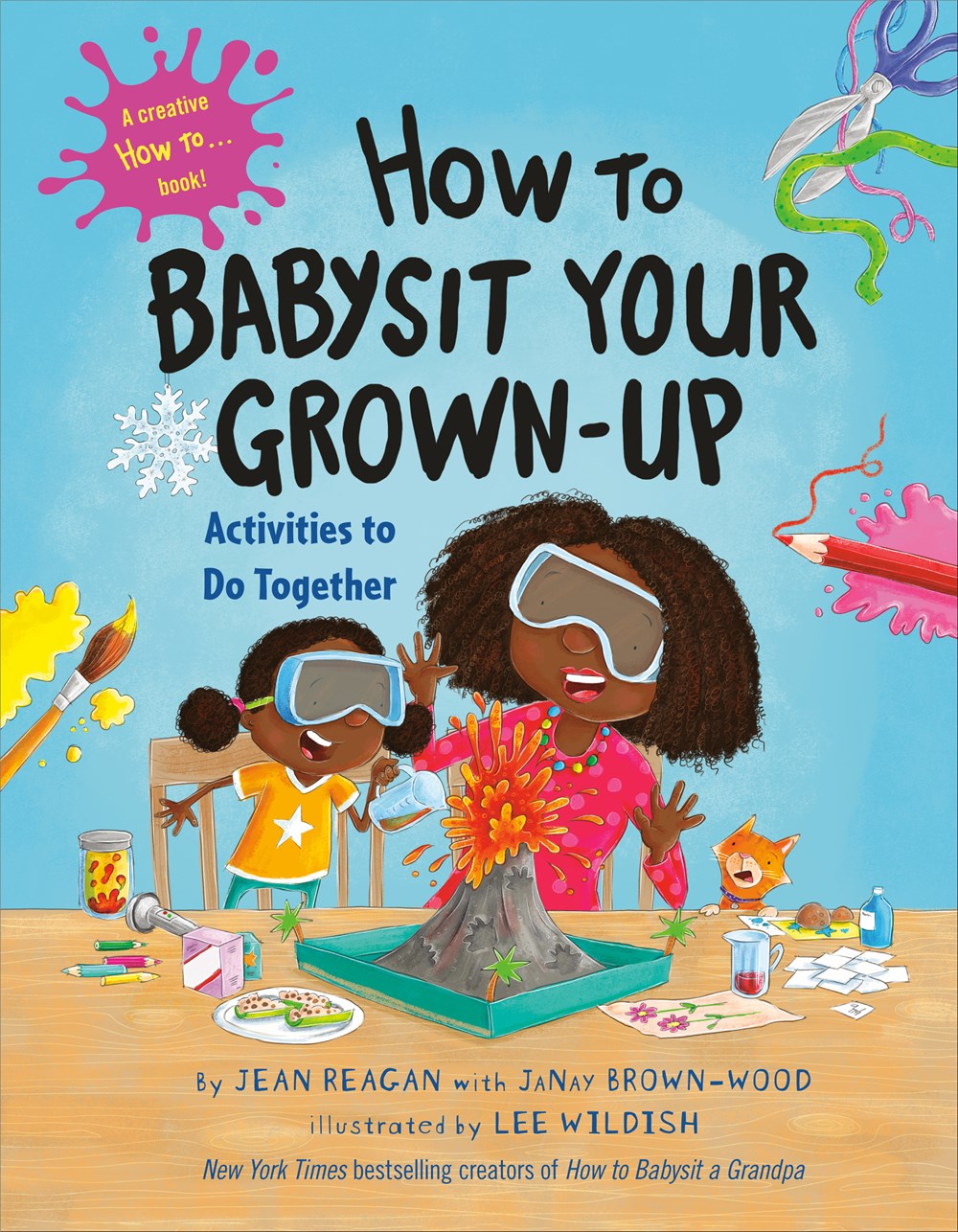 Cover of How to Babysit Your Grownup by Reagan