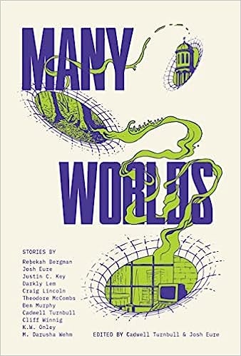 Cover of Many Worlds edited by Cadwell Turnbull and Josh Eure