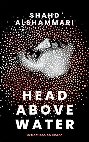 cover of Head above Water: Reflections on Illness by Shahd Alshammari