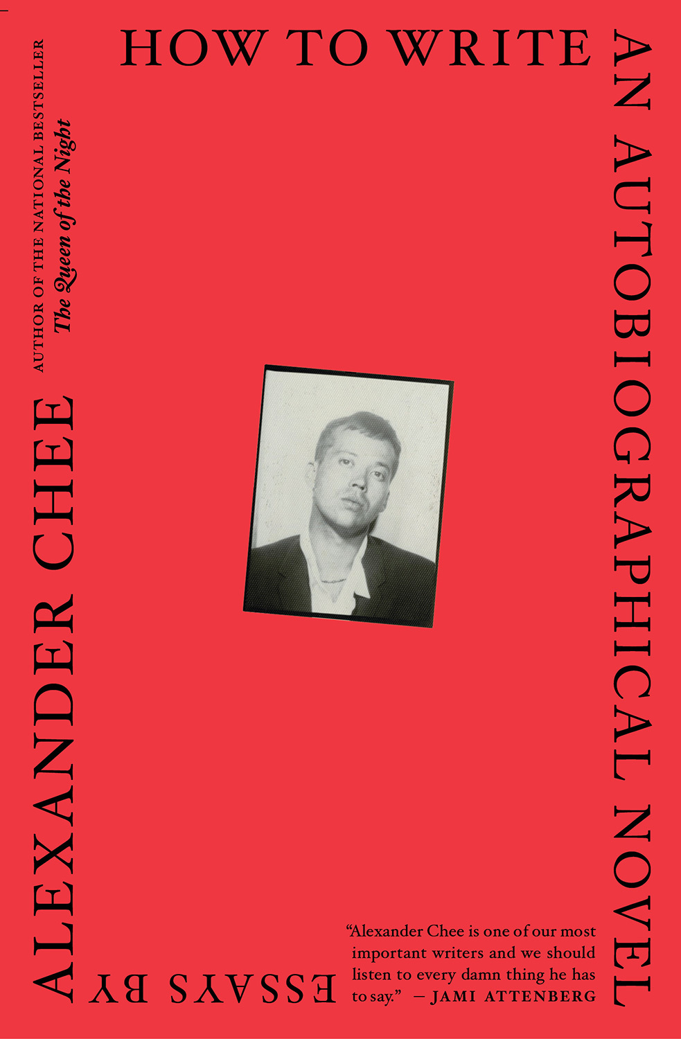 a graphic of the cover of How to Write an Autobiographical Novel by Alexander Chee